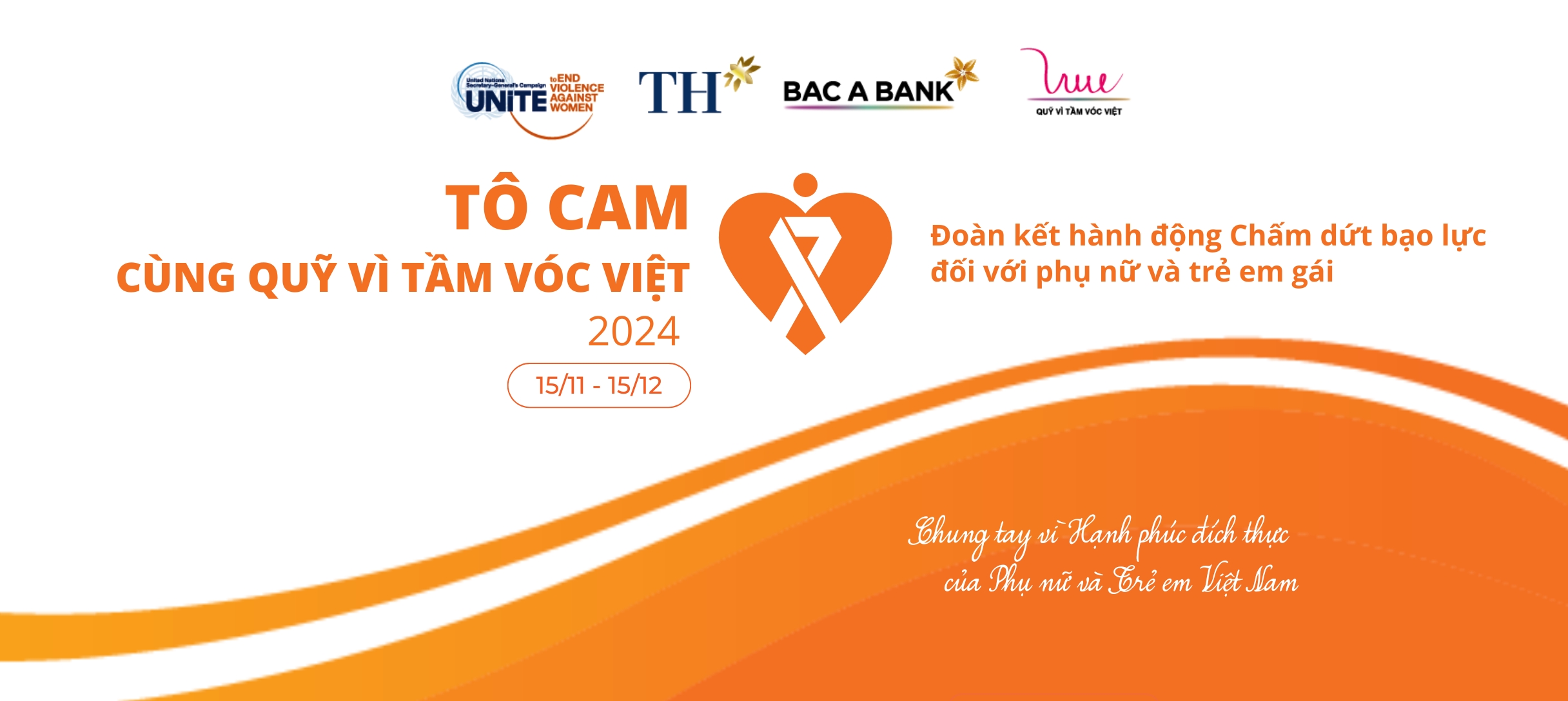 TÔ CAM CÙNG QUỸ VÌ TẦM VÓC VIỆT - Đoàn kết hành động Chấm dứt bạo lực đối với phụ nữ và trẻ em gái